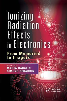 Ionizing Radiation Effects in Electronics: From Memories to Imagers - cover