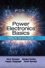 Power Electronics Basics: Operating Principles, Design, Formulas, and Applications