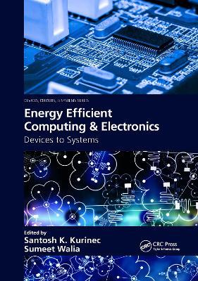 Energy Efficient Computing & Electronics: Devices to Systems - cover