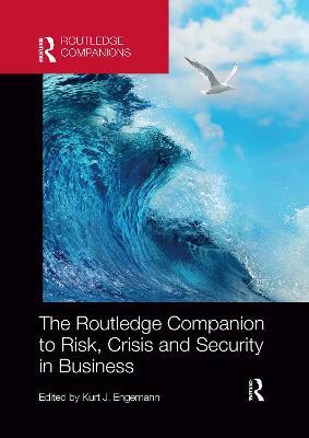 The Routledge Companion to Risk, Crisis and Security in Business - cover