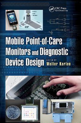 Mobile Point-of-Care Monitors and Diagnostic Device Design - cover