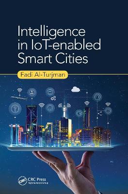 Intelligence in IoT-enabled Smart Cities - Fadi Al-Turjman - cover