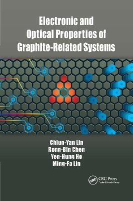 Electronic and Optical Properties of Graphite-Related Systems - Chiun-Yan Lin,Rong-Bin Chen,Yen-Hung Ho - cover