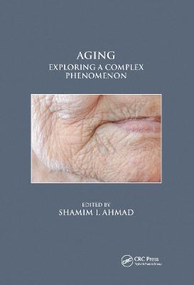 Aging: Exploring a Complex Phenomenon - cover