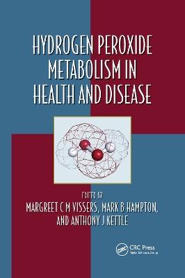 Hydrogen Peroxide Metabolism in Health and Disease - cover