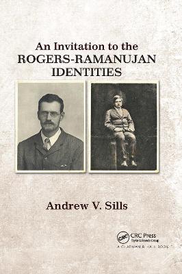 An Invitation to the Rogers-Ramanujan Identities - Andrew V. Sills - cover