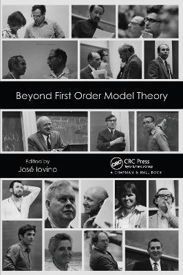 Beyond First Order Model Theory, Volume I - cover
