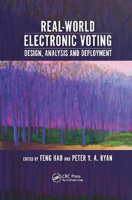 Real-World Electronic Voting: Design, Analysis and Deployment - cover