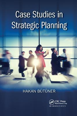 Case Studies in Strategic Planning - Hakan Butuner - cover