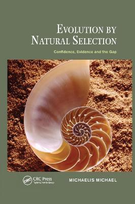 Evolution by Natural Selection: Confidence, Evidence and the Gap - Michaelis Michael - cover