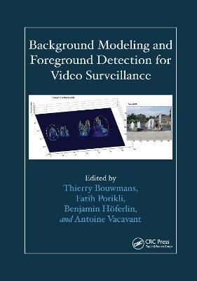 Background Modeling and Foreground Detection for Video Surveillance - cover