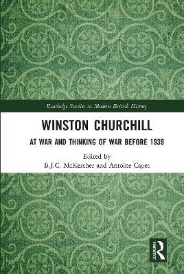 Winston Churchill: At War and Thinking of War before 1939 - cover