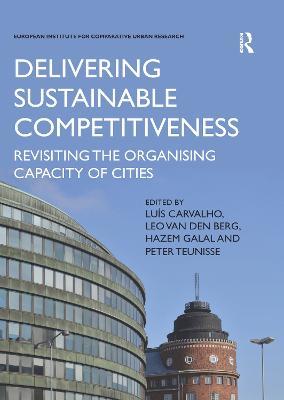 Delivering Sustainable Competitiveness: Revisiting the organising capacity of cities - cover