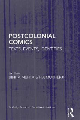 Postcolonial Comics: Texts, Events, Identities - cover