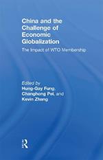 China and the Challenge of Economic Globalization: The Impact of WTO Membership