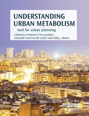 Understanding Urban Metabolism: A Tool for Urban Planning - cover