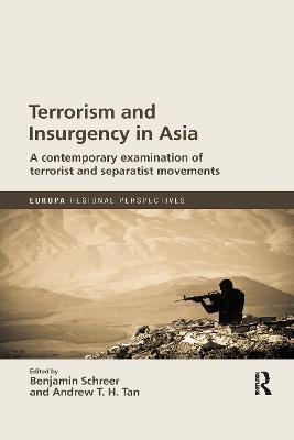 Terrorism and Insurgency in Asia: A contemporary examination of terrorist and separatist movements - cover