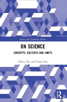 On Science: Concepts, Cultures and Limits - Tuhina Ray,Urmie Ray - cover