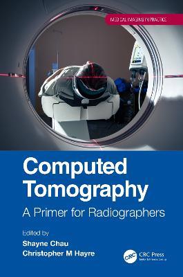 Computed Tomography: A Primer for Radiographers - cover