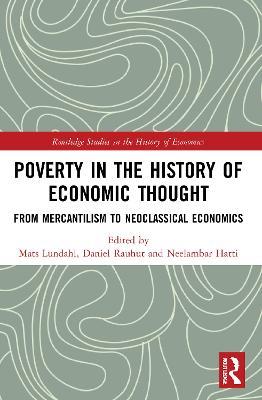 Poverty in the History of Economic Thought: From Mercantilism to Neoclassical Economics - cover