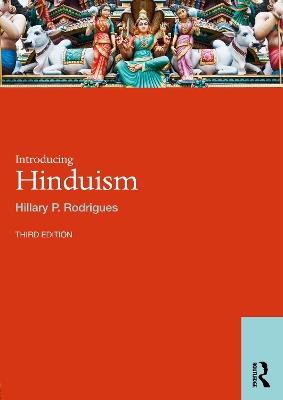Introducing Hinduism - Hillary P. Rodrigues - cover