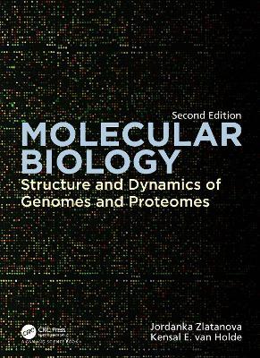Molecular Biology: Structure and Dynamics of Genomes and Proteomes - Jordanka Zlatanova - cover