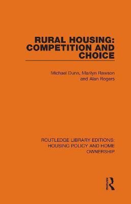 Rural Housing: Competition and Choice - Michael Dunn,Marilyn Rawson,Alan Rogers - cover