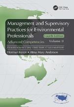 Management and Supervisory Practices for Environmental Professionals: Advanced Competencies, Volume II
