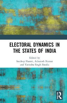 Electoral Dynamics in the States of India - cover