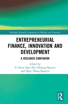 Entrepreneurial Finance, Innovation and Development: A Research Companion - cover