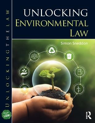 Unlocking Environmental Law - Simon Sneddon - cover