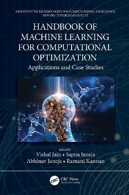 Handbook of Machine Learning for Computational Optimization: Applications and Case Studies - cover