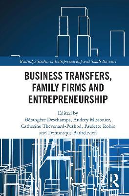 Business Transfers, Family Firms and Entrepreneurship - cover