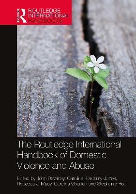 The Routledge International Handbook of Domestic Violence and Abuse - cover