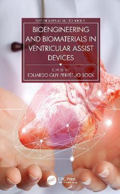 Bioengineering and Biomaterials in Ventricular Assist Devices - cover