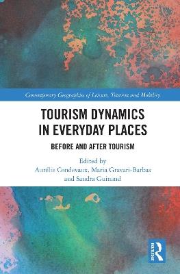 Tourism Dynamics in Everyday Places: Before and After Tourism - cover
