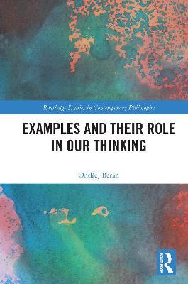 Examples and Their Role in Our Thinking - Ondrej Beran - cover