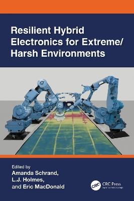 Resilient Hybrid Electronics for Extreme/Harsh Environments - cover