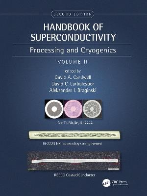 Handbook of Superconductivity: Processing and Cryogenics, Volume Two - cover