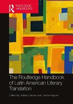 The Routledge Handbook of Latin American Literary Translation