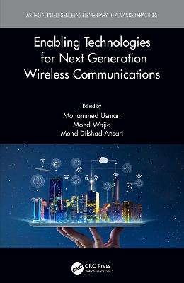 Enabling Technologies for Next Generation Wireless Communications - cover
