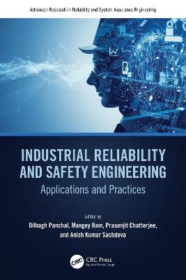 Industrial Reliability and Safety Engineering: Applications and Practices - cover