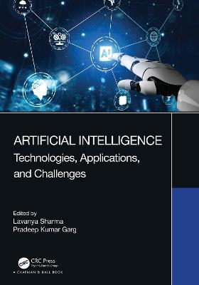 Artificial Intelligence: Technologies, Applications, and Challenges - cover