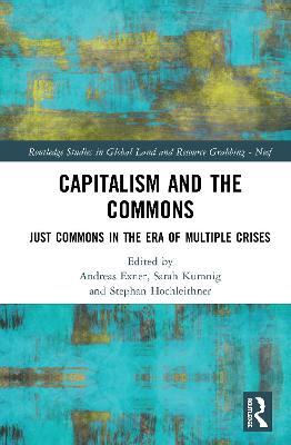 Capitalism and the Commons: Just Commons in the Era of Multiple Crises - cover