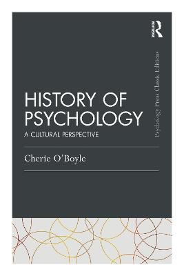 History of Psychology: A Cultural Perspective - Cherie O'Boyle - cover