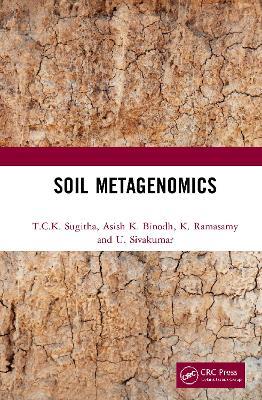 Soil Metagenomics - T.C.K. Sugitha,Asish K. Binodh,K. Ramasamy - cover