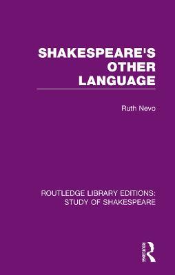 Shakespeare's Other Language - Ruth Nevo - cover