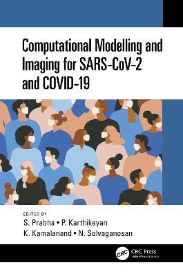 Computational Modelling and Imaging for SARS-CoV-2 and COVID-19 - cover