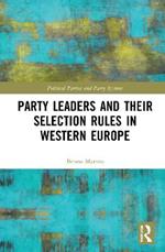 Party Leaders and their Selection Rules in Western Europe