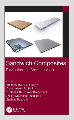 Sandwich Composites: Fabrication and Characterization - cover